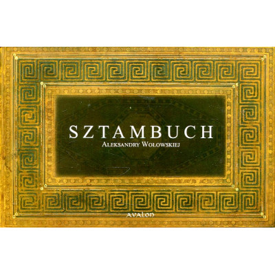 Sztambuch Aleksandry Wołowskiej