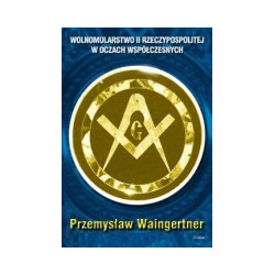 Wolnomularstwo II Rzeczypospolitej w oczach współczesnych