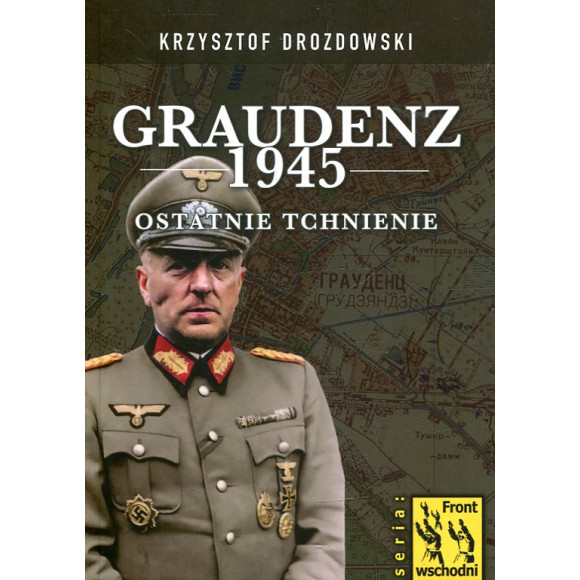 Graudenz 1945