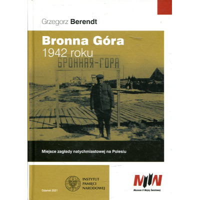 Bronna Góra 1942 roku