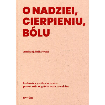 O nadziei, cierpieniu, bólu
