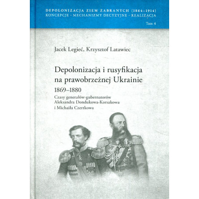 Depolonizacja i rusyfikacja na prawobrzeżnej Ukrainie 1869-1880