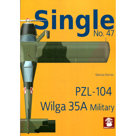 Single No. 47 PZL-104 Wilga 35A Military Dariusz Karnas