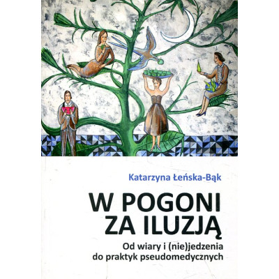 W pogoni za iluzją