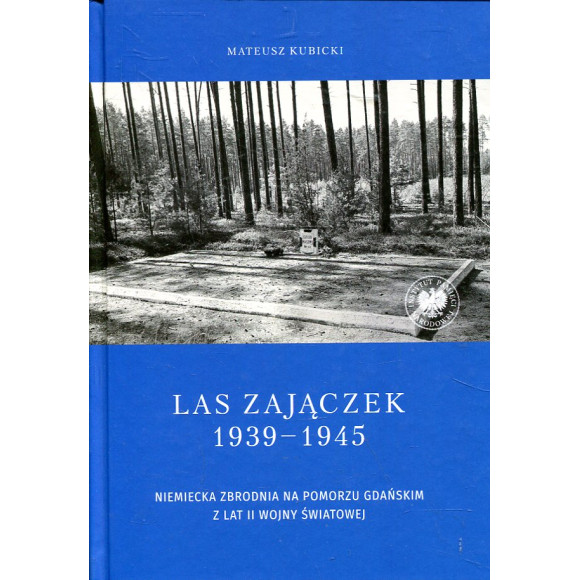 Las Zajączek 1939-1945