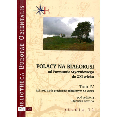 Polacy na Białorusi. Tom IV