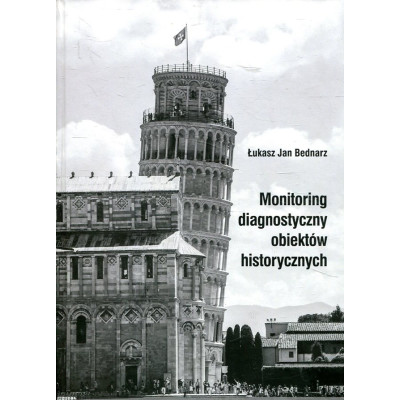 Monitoring diagnostyczny obiektów historycznych