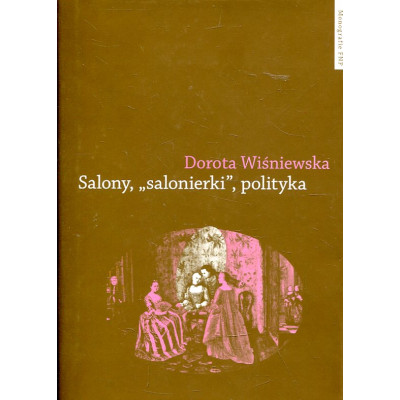 Salony, „salonierki”, polityka