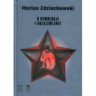 O rewolucji i bolszewizmie