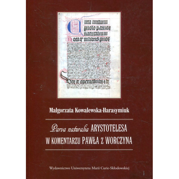 iParva naturalia/i Arystotelesa w komentarzu Pawła z Worczyna