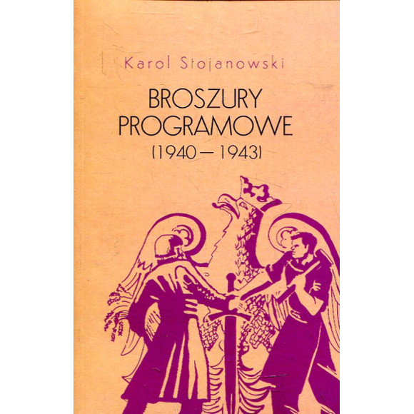 Broszury programowe (1940-1943)