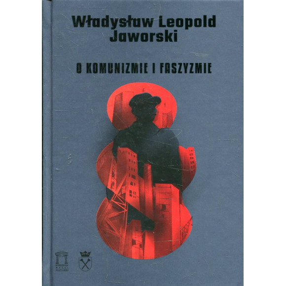 O komunizmie i faszyzmie