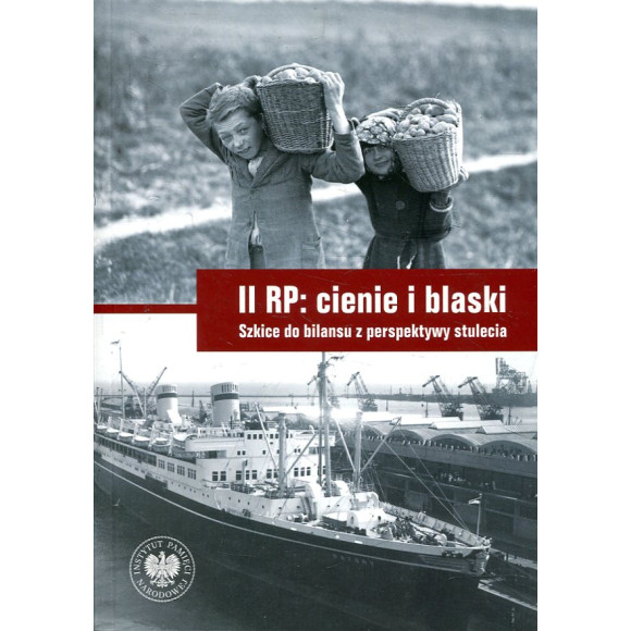 II RP: cienie i blaski