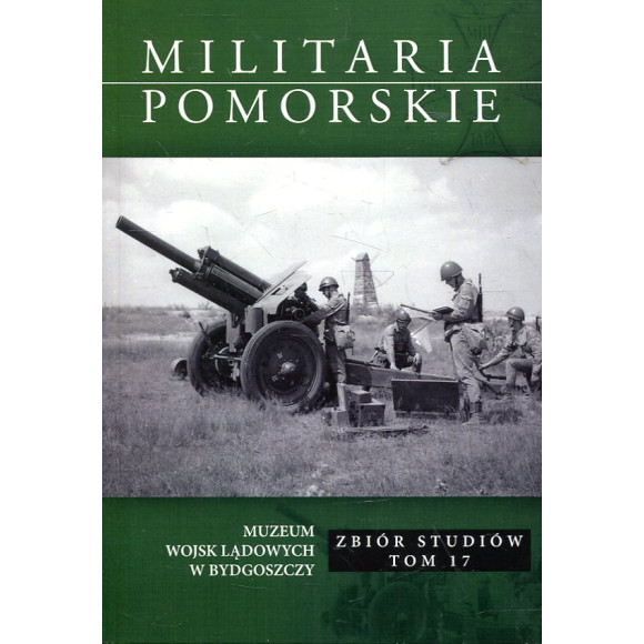 Militaria Pomorskie 2023 T. XVII