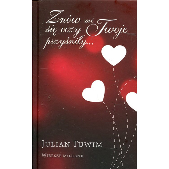 Znów mi się oczy Twoje przyśniły