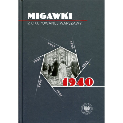 Migawki z okupowanej Warszawy 1940