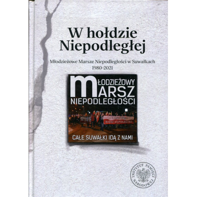 W hołdzie Niepodległej