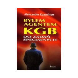Byłem agentem KGB do zadań specjalnych