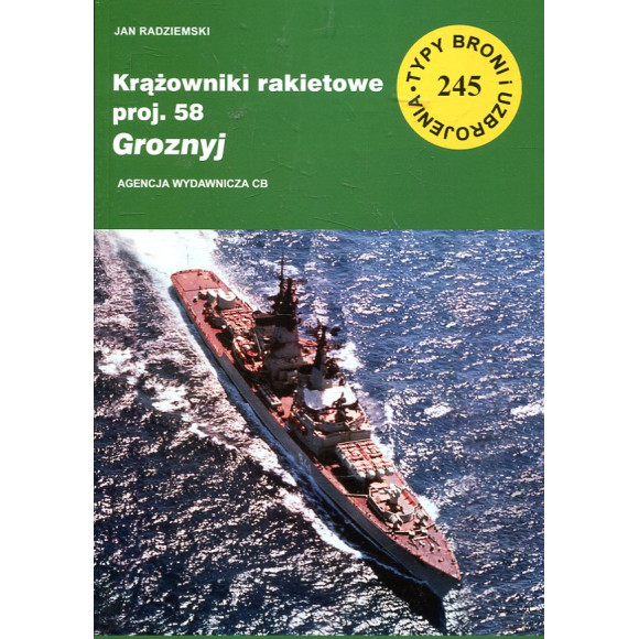 245 Krążowniki rakietowe proj. 58 Grozny
