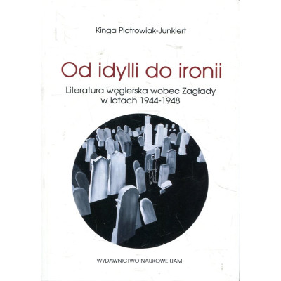 Od idylli do ironii
