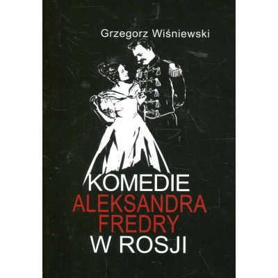 Komedie Aleksandra Fredry w Rosji