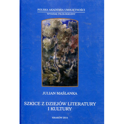Szkice z dziejów literatury i kultury