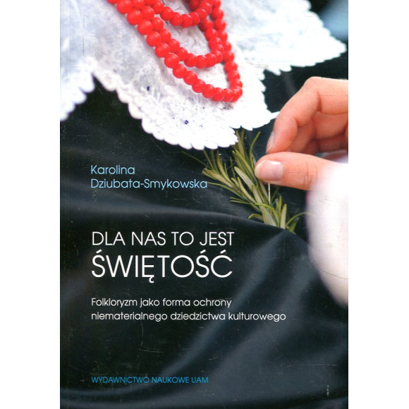 Dla nas to jest świętość