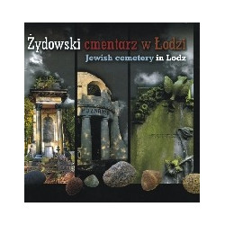 Żydowski cmentarz w Łodzi / Jewish cemetery in Lodz
