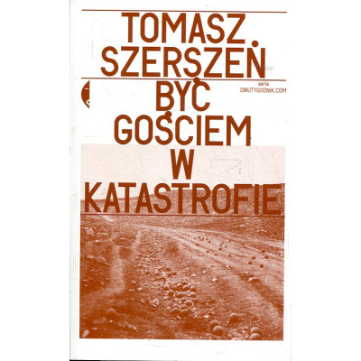 Być gościem w katastrofie