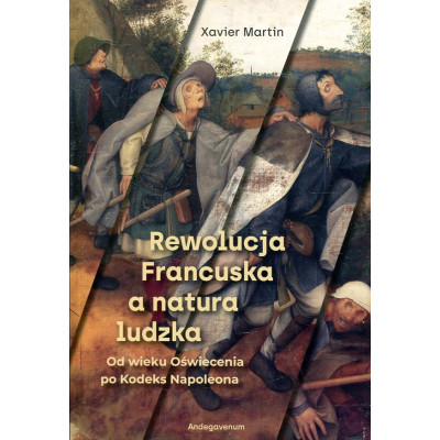 Rewolucja Francuska a natura ludzka