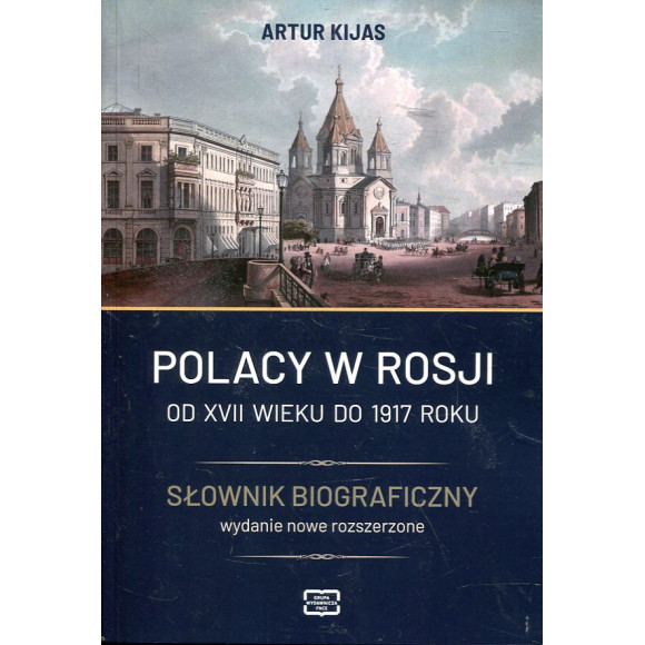 Polacy w Rosji Od XVII wieku do 1917 roku