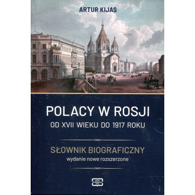 Polacy w Rosji Od XVII wieku do 1917 roku