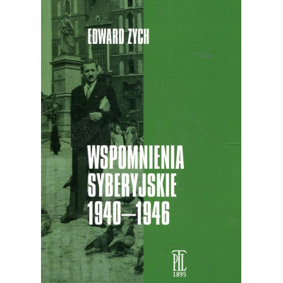 Wspomnienia syberyjskie 1940-1946,