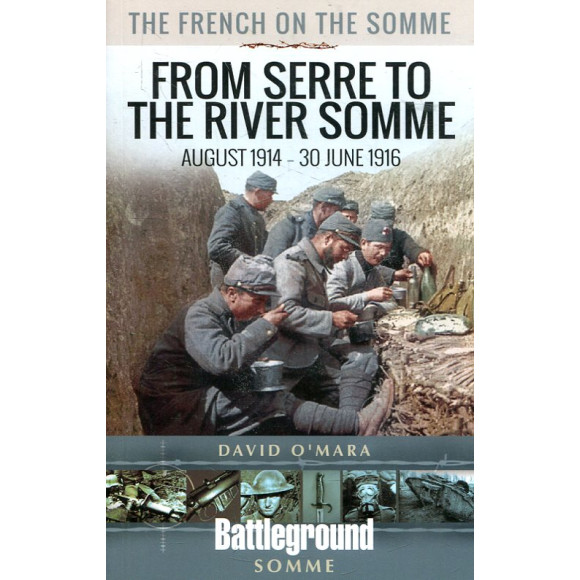 The French on the Somme - From Serre to the River Somme