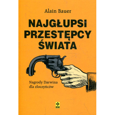 Najgłupsi przestępcy świata