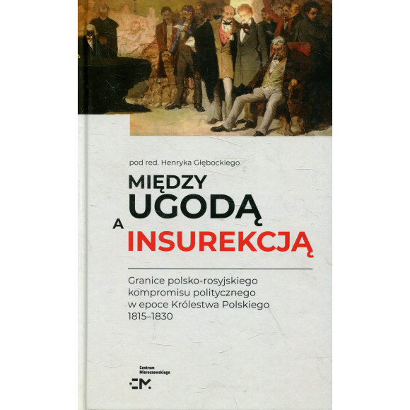 Między ugodą a insurekcją