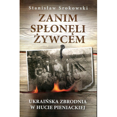 Zanim spłonęli żywcem