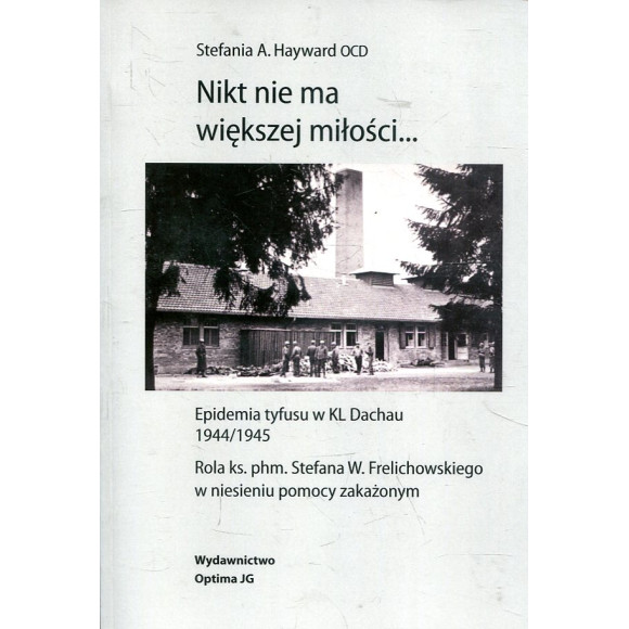 Nikt nie ma większej miłości…