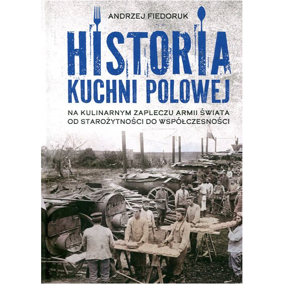 Historia kuchni polowej