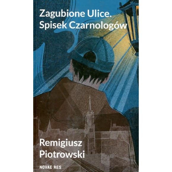 Zagubione ulice. Spisek Czarnologów