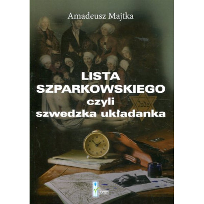 Lista Szparkowskiego, czyli szwedzka układanka