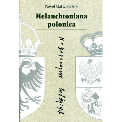 Melanchtoniana polonica