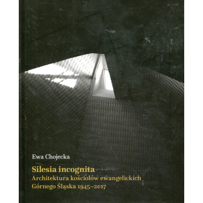 Silesia incognita