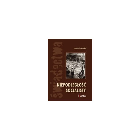 Niepodległość socjalisty