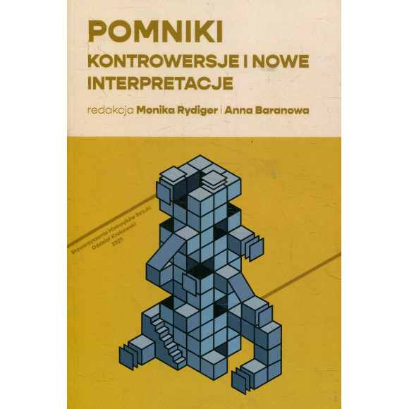 Pomniki: kontrowersje i nowe interpretacje