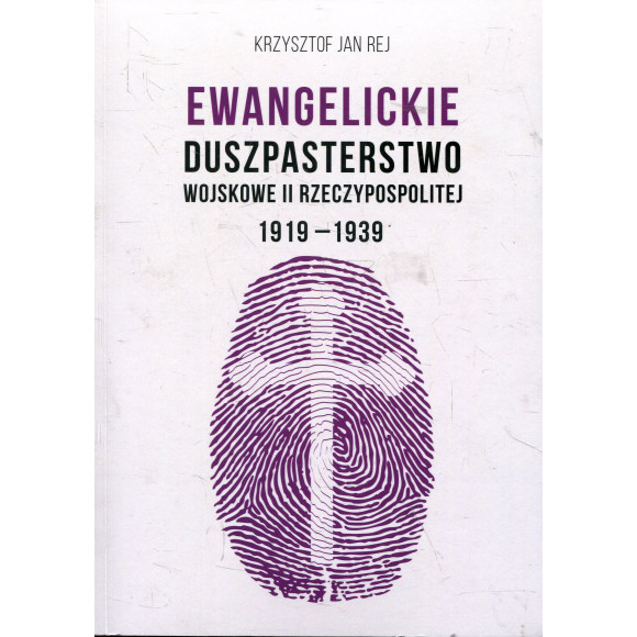 Ewangelickie Duszpasterstwo Wojskowe II Rzeczypospolitej 1919-1939
