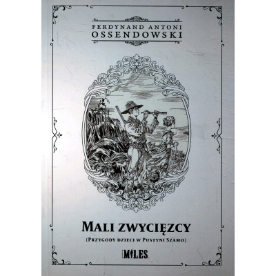 Mali zwycięzcy (Przygody dzieci w Pustyni Szamo)