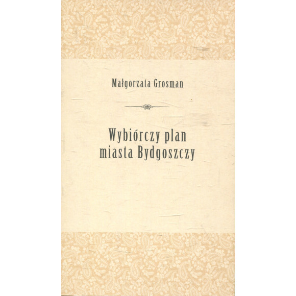Wybiórczy plan miasta Bydgoszczy