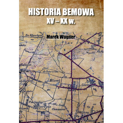 Historia Bemowa XV - XX w