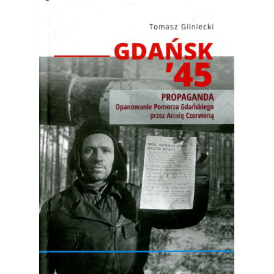 Gdańsk '45. Propaganda